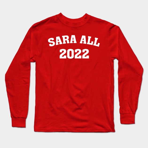 Green SARA ALL 2022: Sara Duterte Long Sleeve T-Shirt by ForYouByAG